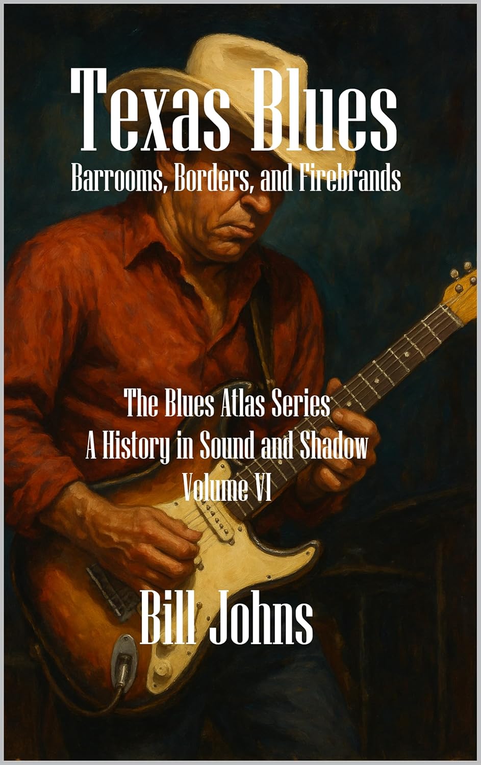 Texas Blues: Barrooms, Borders and Firebrands [Softcover Book]